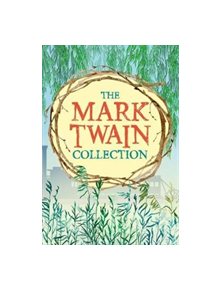 The Mark Twain Collection (Box Set) - 9781788285919
