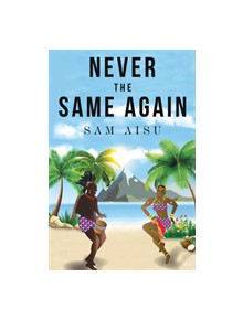 Never the Same Again - 9781788301381