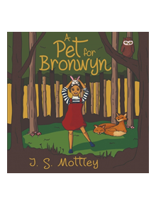 A Pet for Bronwyn - 9781788302302