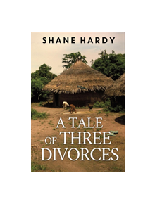 A Tale of Three Divorces - 9781788302920
