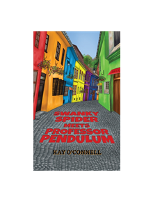 Swanky Spider Meets Professor Pendulum - 9781788488792