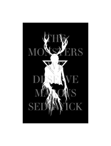 The Monsters We Deserve - 9781788542319