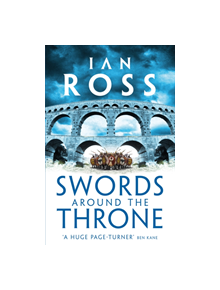 Swords Around the Throne - 9781788542746