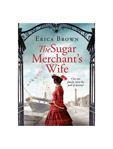 The Sugar Merchant's Wife - 9781788631297