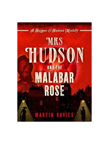 Mrs Hudson and the Malabar Rose - 9781788631334