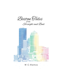 Boston Tales of the Straight and Bent - 9781788784528