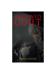 Archived Guilt - 9781788784702