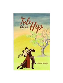 The Tale of a Hip - 9781788788397