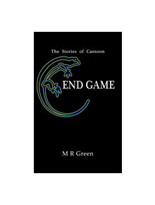 The Stories of Cantoon - End Game - 9781788788809