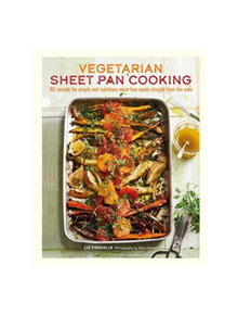 Vegetarian Sheet Pan Cooking - 9781788790291