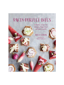 Party-Perfect Bites - 9781788791571