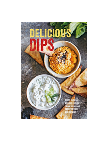 Delicious Dips - 9781788791953