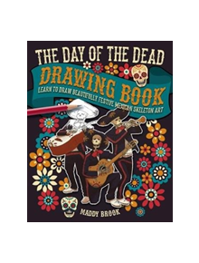 The Day of the Dead Drawing Book - 9781788882149