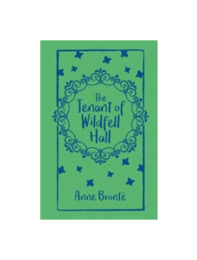 The Tenant of Wildfell Hall - 9781788883634