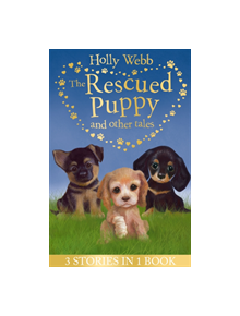 The Rescued Puppy and Other Tales - 9781788950473