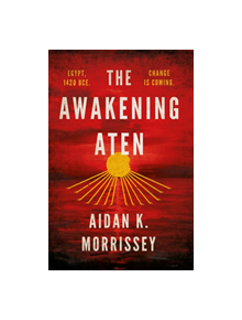 The Awakening Aten - 9781789018752