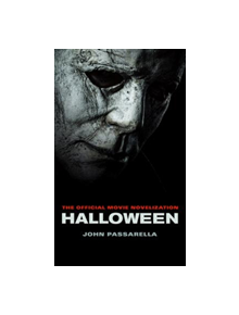 Halloween: The Official Movie Novelization - 9781789090529