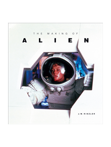 The Making of Alien - 9781789090550