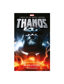 Marvel novels - Thanos: Death Sentence - 9781789092424