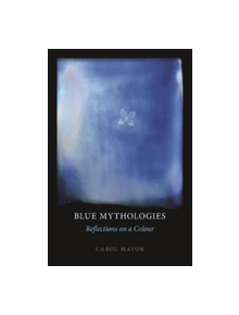 Blue Mythologies - 9781789140507
