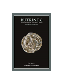 Butrint 6: Excavations on the Vrina Plain Volume 2 - 9781789252170
