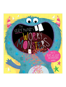 The Very Hungry Worry Monsters - 9781789470130