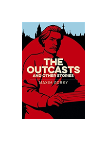 The Outcasts & Other Stories - 9781789500844