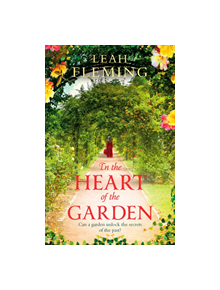 In the Heart of the Garden - 9781789543278