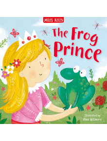 My Fairytale Time: The Frog Prince - Miles Kelly Publishing Ltd - Miles Kelly Publishing - 9781789896985