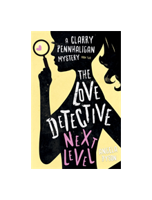 The Love Detective: Next Level - 9781838590574