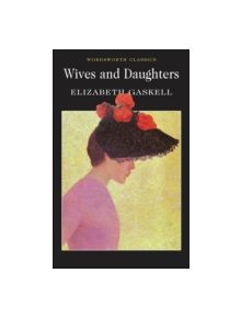 Wives and Daughters - 9781840224160