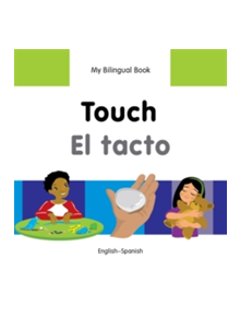 My Bilingual Book -  Touch (English-Spanish) - 9781840598483