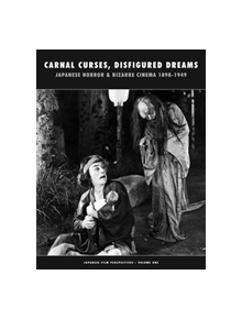 Carnal Curses, Disfigured Dreams - 9781840683226