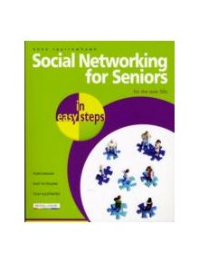 Social Networking for Seniors in Easy Steps - 9781840784107