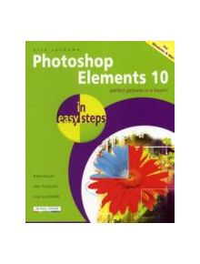 Photoshop Elements 10 in Easy Steps - 9781840785319