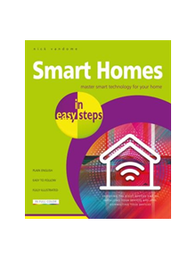 Smart Homes in easy steps - 9781840788259