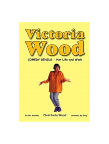 Victoria Wood - Comedy Genius - 9781841045962