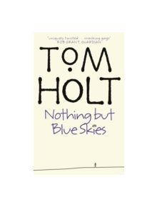 Nothing But Blue Skies - 9781841490588