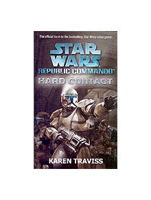 Star Wars Republic Commando: Hard Contact - 9781841495248