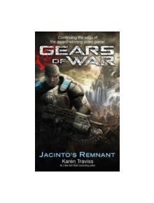 Gears Of War: Jacinto's Remnant - 9781841497389