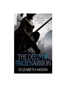 The Deed Of Paksenarrion - 9781841498546