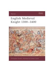 English Medieval Knight 1300-1400 - 9781841761459