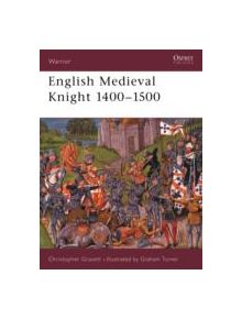 English Medieval Knight 1400-1500 - 9781841761466