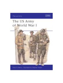 The US Army 1917-19 - 9781841764863
