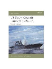 US Navy Aircraft Carriers 1922-45 - 9781841768908