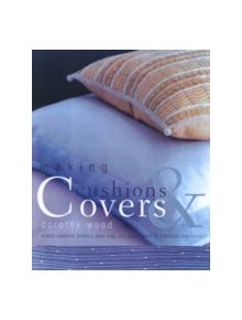 Making Cushions and Covers - 9781842153796