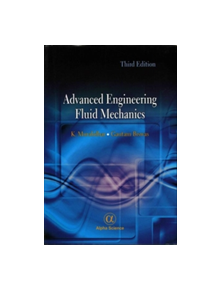 Advanced Engineering Fluid Mechanics - 9781842659120