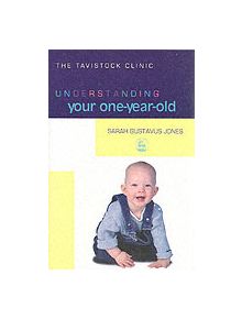 Understanding Your One-Year-Old - 9781843102410