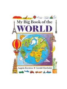 My Big Book of the World - 9781843228936