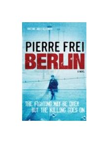 Berlin, A Novel - 9781843543244